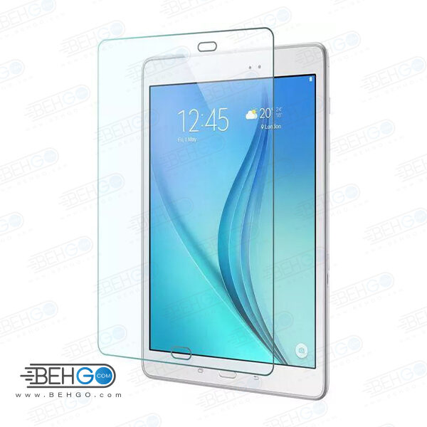 گلس تبلت T550 بی رنگ و شفاف یا محافظ صفحه نمایش تی 550 شیشه ای تبلت Glass Screen Protector Samsung Galaxy TAB A 9.7 SM-T550
